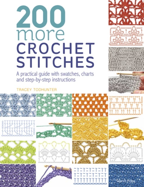 Bilde av 200 More Crochet Stitches Av Tracey Todhunter
