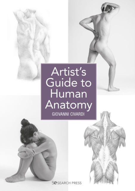 Bilde av Artist&#039;s Guide To Human Anatomy Av Giovanni Civardi