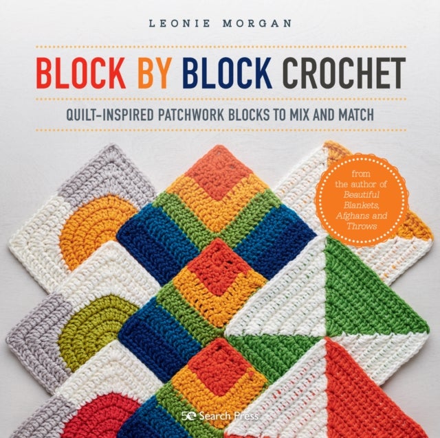 Bilde av Block By Block Crochet Av Leonie Morgan