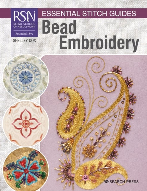 RSN Essential Stitch Guides: Bead Embroidery - Large Format Edition