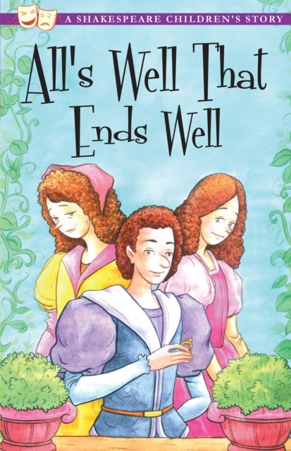 Bilde av All&#039;s Well That Ends Well: A Shakespeare Children&#039;s Story Av William Shakespeare, Macaw Books