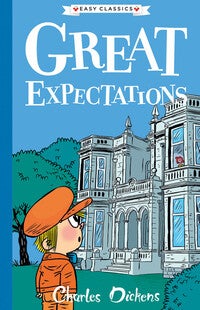 Great Expectations (Easy Classics) - The Charles Dickens Children's Collection (Easy Classics)