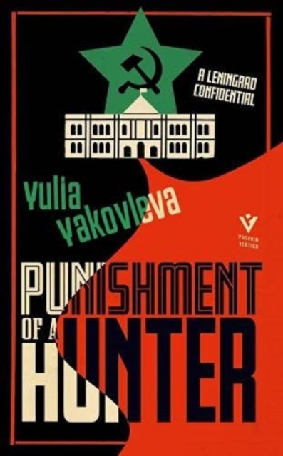Punishment of a Hunter - A Leningrad Confidential
