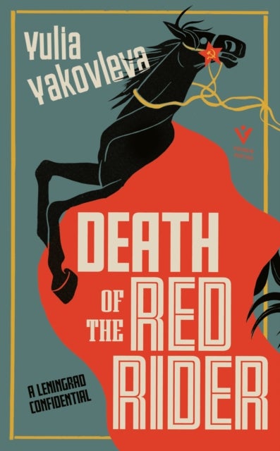 Death of the Red Rider - A Leningrad Confidential