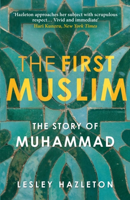 The First Muslim - The Story of Muhammad