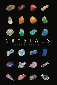 Crystals: complete guide to crystals and color hea - A complete guide to crystals and color healing