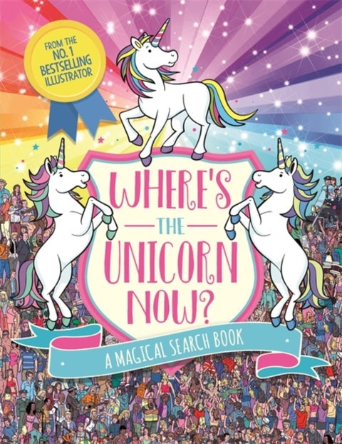 Where's the Unicorn Now? - A Magical Search-and-Find Book