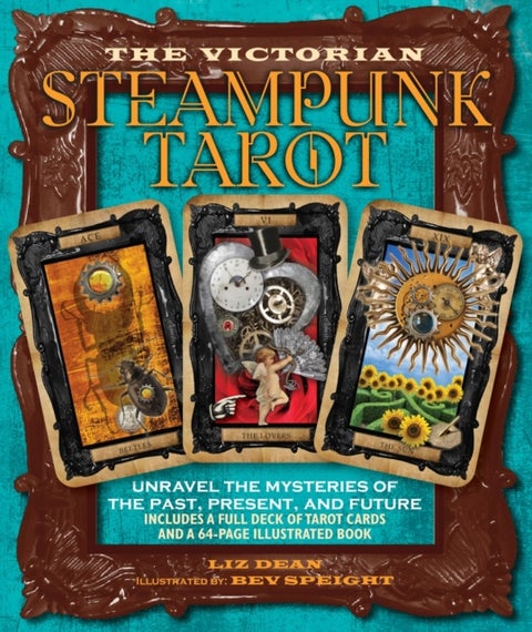 Victorian Steampunk Tarot - Unravel the Mysteries of the Past, Present, and Future