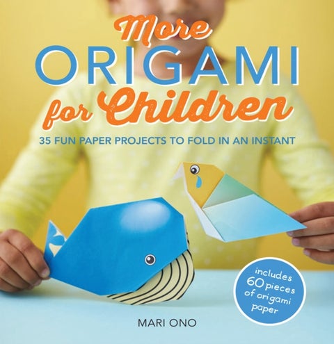 More origami for children
