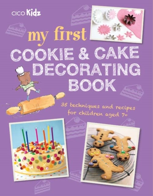 Bilde av My First Cookie &amp; Cake Decorating Book