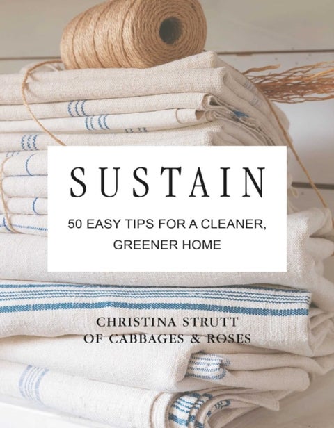 Sustain - 50 Easy Tips for a Cleaner, Greener, Plastic-Free