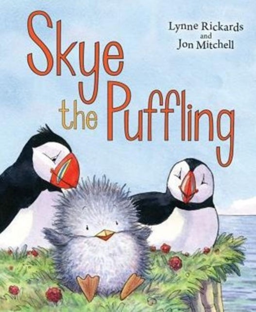 Skye the Puffling - A Baby Puffin's Adventure