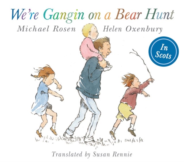 We're Gangin on a Bear Hunt - We're Going on Bear Hunt in Scots