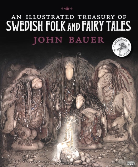 Bilde av An Illustrated Treasury Of Swedish Folk And Fairy Tales