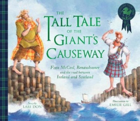 The Tall Tale of the Giant's Causeway - Finn McCool, Benandonner and the road between Ireland and Scotland