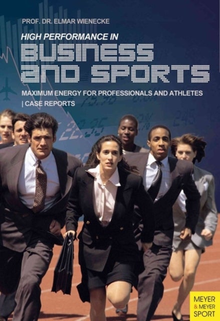 Top Performance in Business and Sports - Maximum Energy for Professionals and Athletes