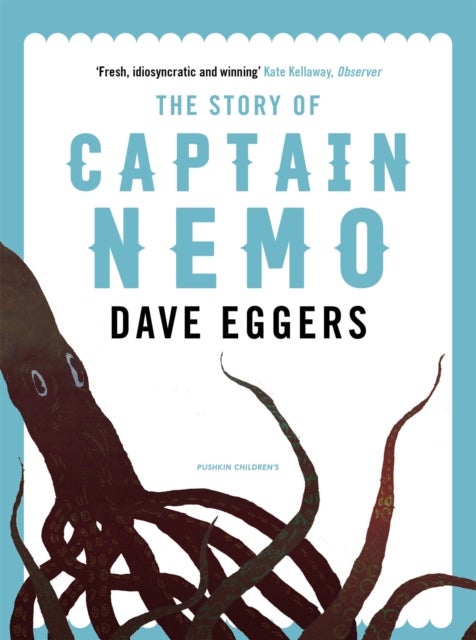 Bilde av The Story Of Captain Nemo Av Dave Eggers