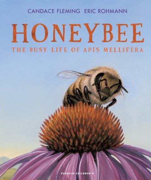 Honeybee - The Busy Life of Apis Mellifera