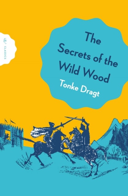 The Secrets of the Wild Wood