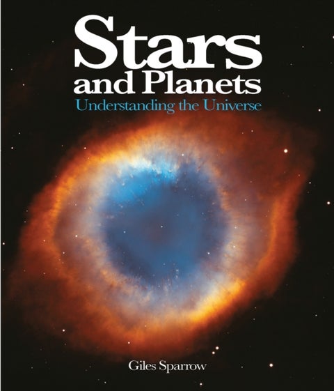 Stars and Planets - Understanding the Universe