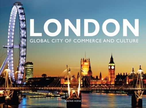London - Global City of Commerce and Culture