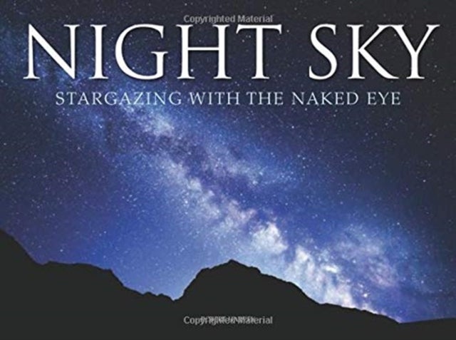 Night Sky - Stargazing with the Naked Eye
