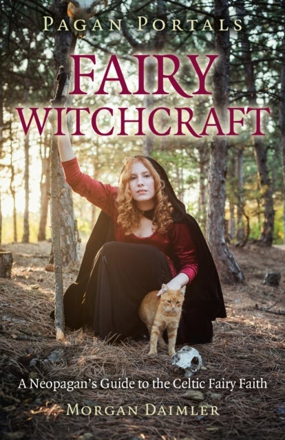 Bilde av Pagan Portals - Fairy Witchcraft Av Morgan Daimler