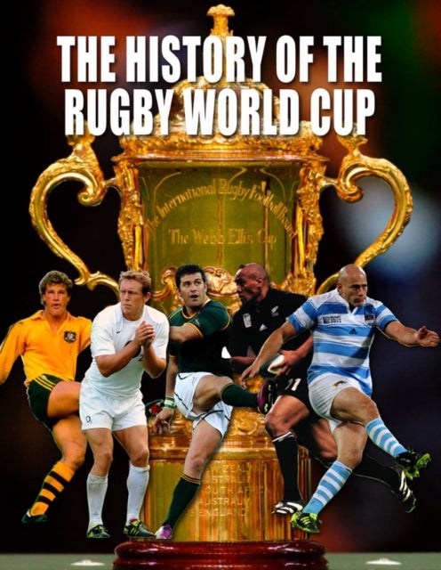 Bilde av The History Of The Rugby World Cup