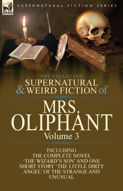 Bilde av The Collected Supernatural And Weird Fiction Of Mrs Oliphant