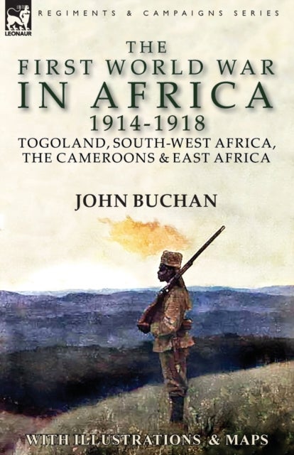 Bilde av The First World War In Africa 1914-1918 Av John Buchan