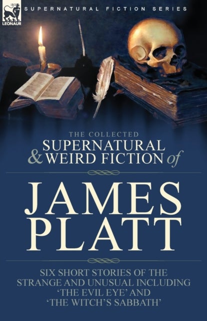Bilde av The Collected Supernatural And Weird Fiction Of James Platt Av James Platt