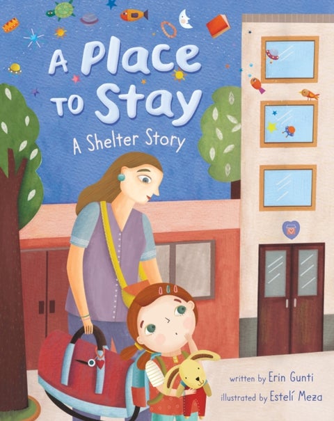 A Place to Stay - A Shelter Story