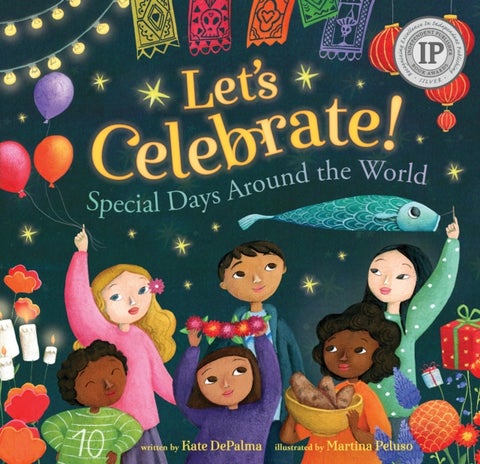 Let's Celebrate! - Special Days Around the World