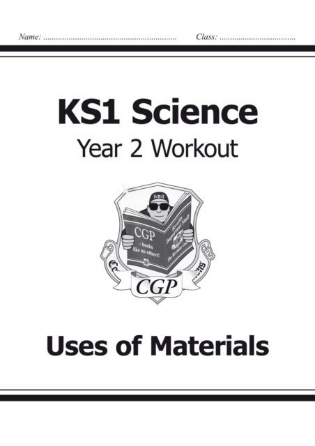 Bilde av Ks1 Science Year 2 Workout: Uses Of Materials Av Cgp Books