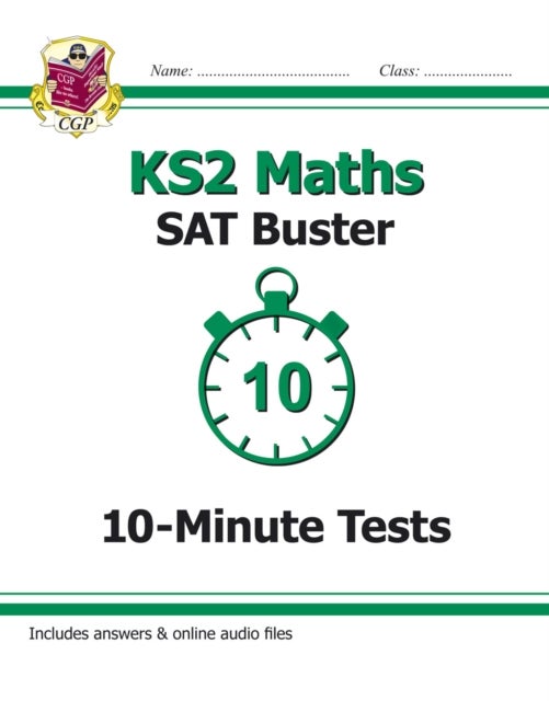 Bilde av Ks2 Maths Sat Buster 10-minute Tests - Book 1 (for The 2024 Tests) Av Cgp Books