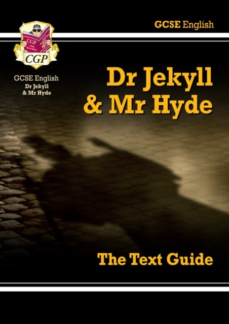New GCSE English Text Guide - Dr Jekyll and Mr Hyde includes Online Edition & Quizzes: superb for th