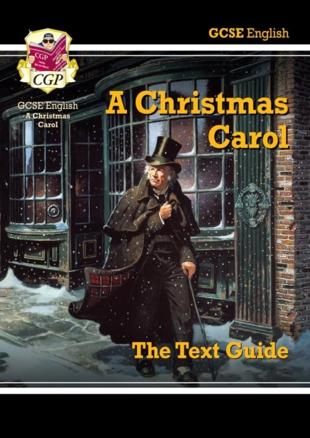 New GCSE English Text Guide - A Christmas Carol includes Online Edition & Quizzes: perfect for the 2