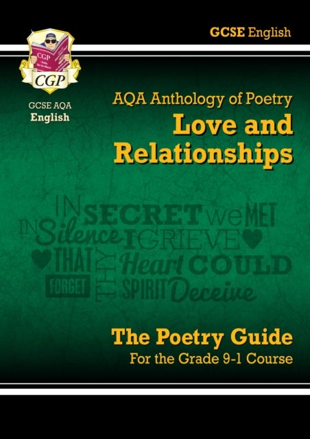 Bilde av Gcse English Aqa Poetry Guide - Love &amp; Relationships Anthology Inc. Online Edn, Audio &amp; Quizzes Av Cgp Books