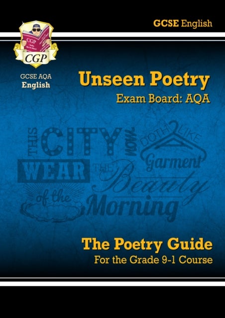 New GCSE English AQA Unseen Poetry Guide - Book 1 includes Online Edition: perfect for the 2023 and