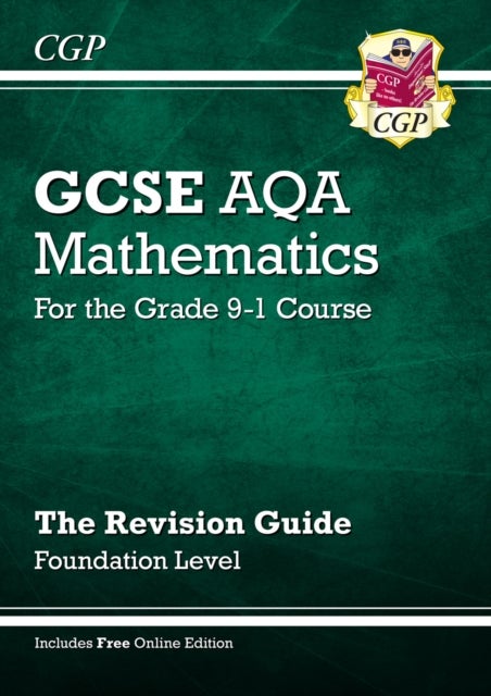 GCSE Maths AQA Revision Guide: Foundation inc Online Edition, Videos & Quizzes: perfect for the 2023
