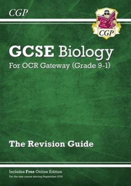 Grade 9-1 GCSE Biology: OCR Gateway Revision Guide with Online Edition: superb for the 2023 and 2024