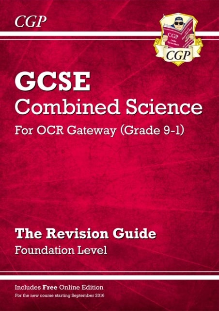Grade 9-1 GCSE Combined Science: OCR Gateway Revision Guide with Online Edition - Foundation: superb