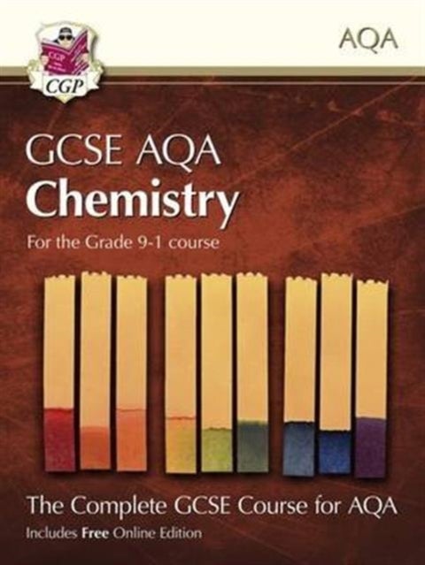 Grade 9-1 GCSE Chemistry for AQA: Student Book with Online Edition: ideal course companion for the 2