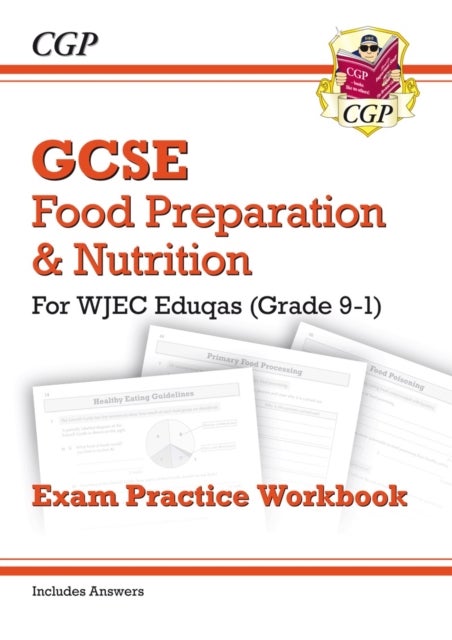 Bilde av Gcse Food Preparation &amp; Nutrition - Wjec Eduqas Exam Practice Workbook (includes Answers) Av Cgp Books