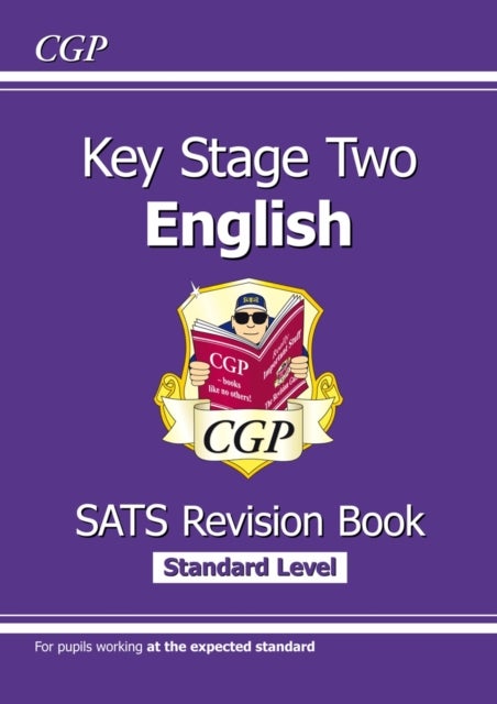 KS2 English SATS Revision Book - Ages 10-11 (for the 2024 tests)