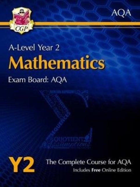 Bilde av A-level Maths For Aqa: Year 2 Student Book With Online Edition: Course Companion For The 2023 And 20 Av Cgp Books