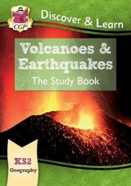 Bilde av Ks2 Geography Discover &amp; Learn: Volcanoes And Earthquakes Study Book Av Cgp Books