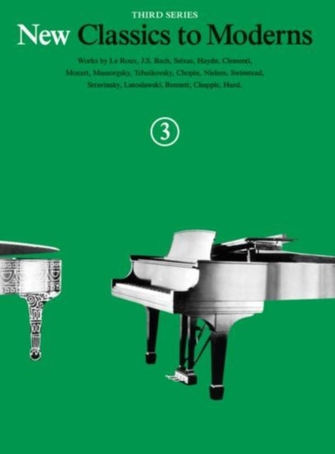 New Classics to Moderns Book 3