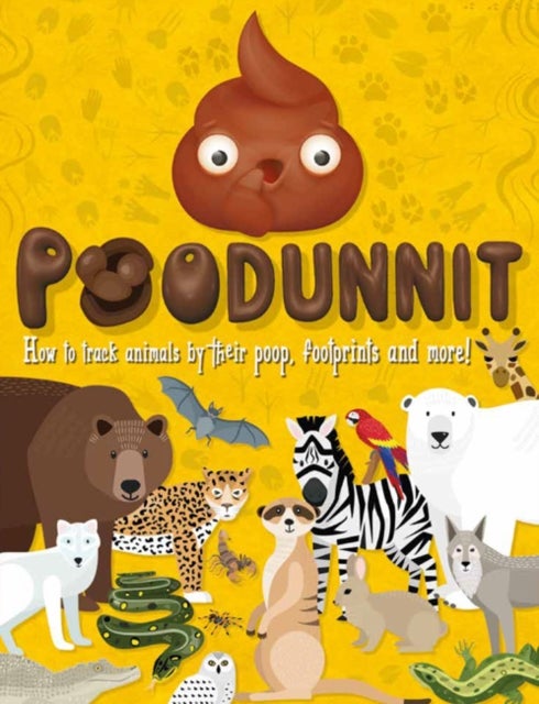 Poodunnit - Track animals by their poo, footprints and more!