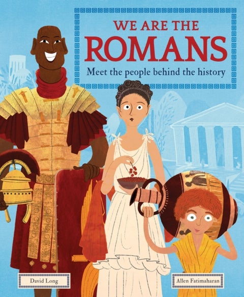 We Are the Romans - Meet the People Behind the History